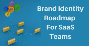 SaaS-Brand-Identity-Roadmap