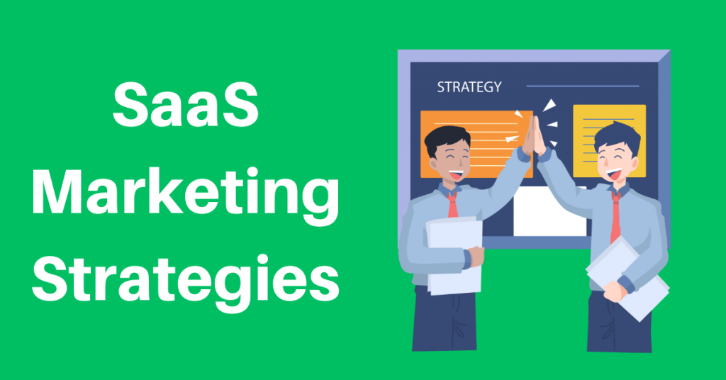 6 Best SaaS Marketing Strategies For 2026